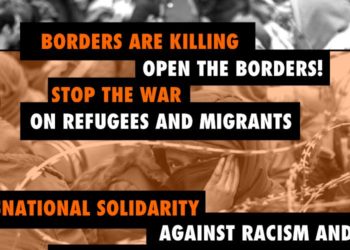Κοινή Ανακοίνωση: Διεθνιστική Αλληλεγγύη Ενάντια στον ρατσισμό και τον πόλεμο!